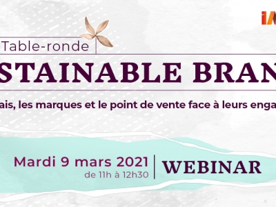 Sustainable Brands : les Français, les marques et le point de vente face à leurs engagements, un webinar organisé par  Imediacenter le mardi 9 mars