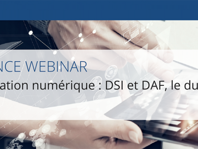 Transformation numérique : DSI et DAF, le duo gagnant, un webinar organisé par IDC France le 25 mars