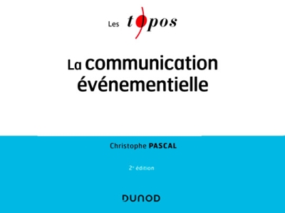 La Communication événementielle par Christophe Pascal
