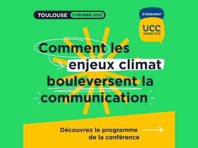 « Comment les enjeux climat bouleversent la communication » 