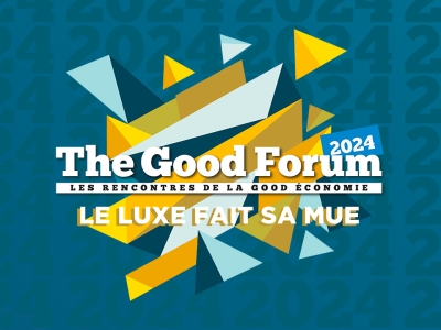 The Good Forum #6 - Le luxe fait sa mue
