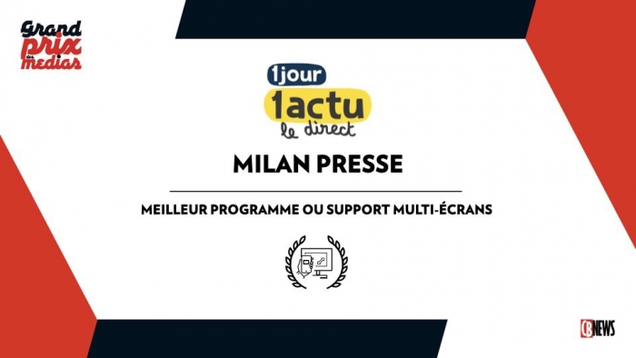« 1 jour 1 actu  - Le direct » de Milan Presse remporte le prix du Meilleur programme ou support multi-écrans - CB News