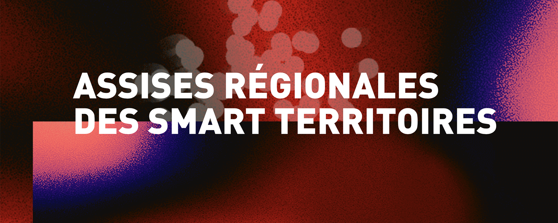 Assises régionales des smart territoires 