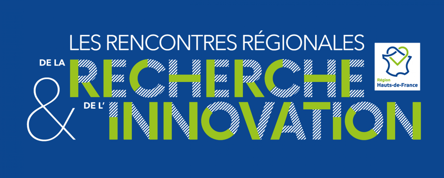 Bannière les Rencontres de la Recherche et de l'Innovation en Hauts-de-France