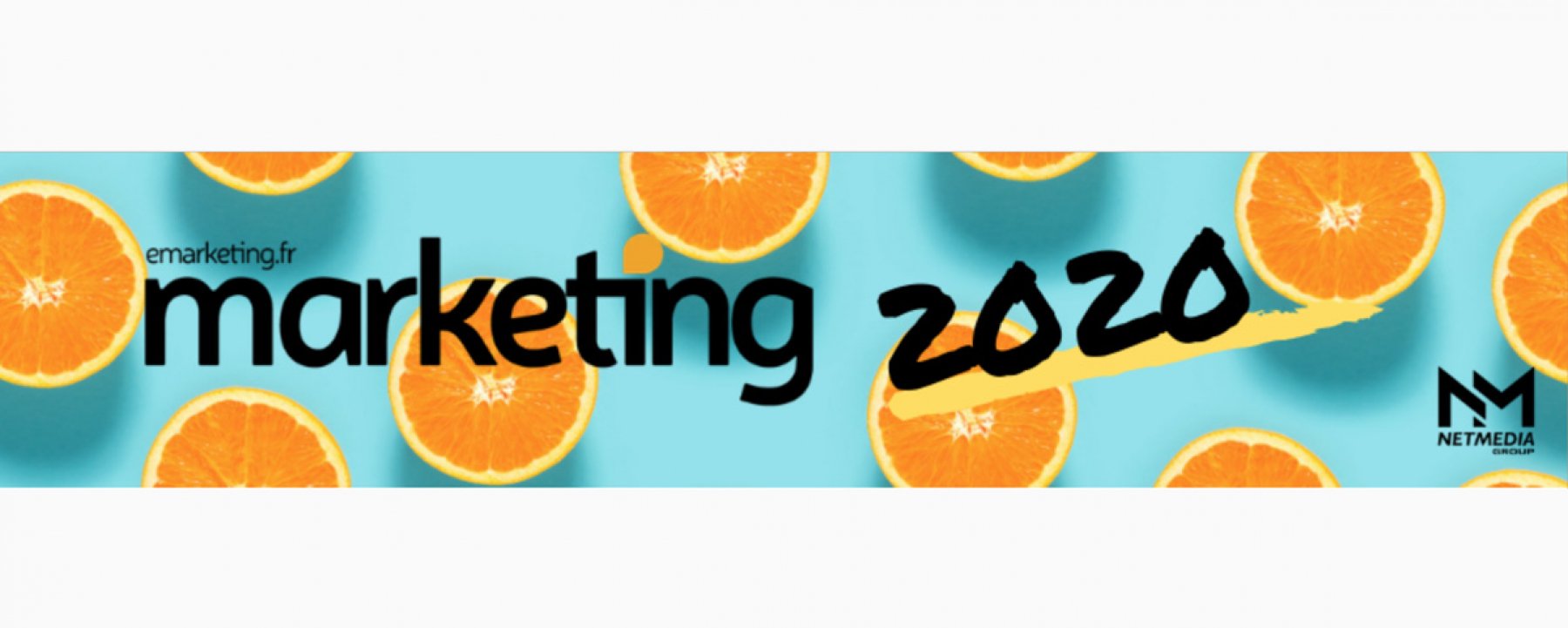 Bannière Marketing Magazine 2020, organisé par NetMedia Group