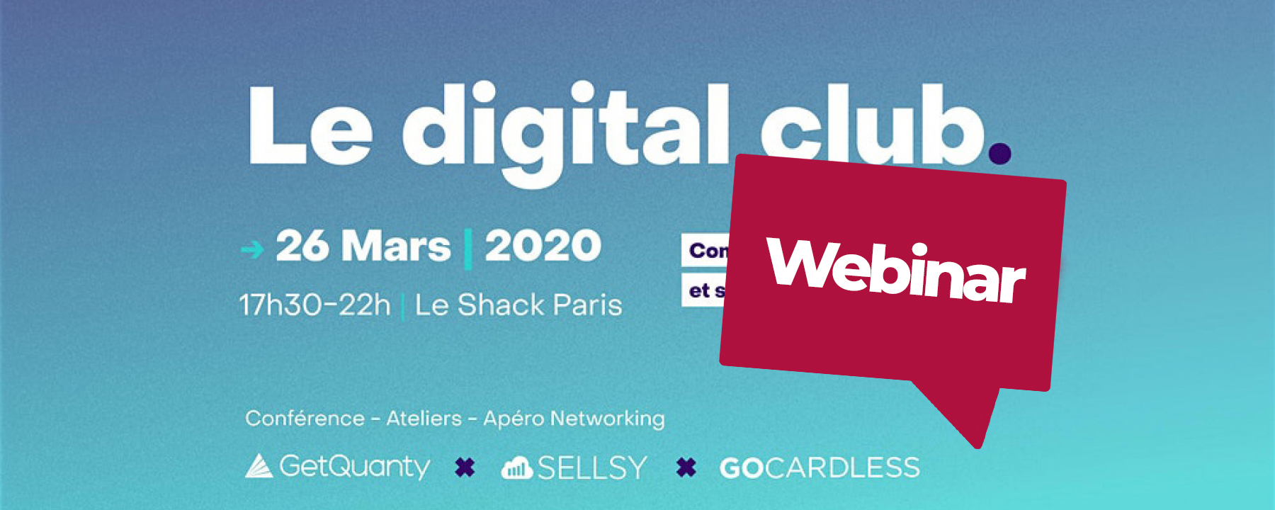 Conférence Le Digital Club 2020, organisé par Sellsy, webinar