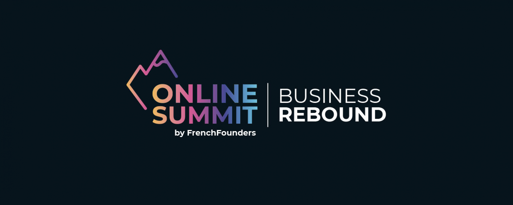 Webinar Online Summit : Business Rebound, le 29 avril 2020, organisé par FrenchFounders