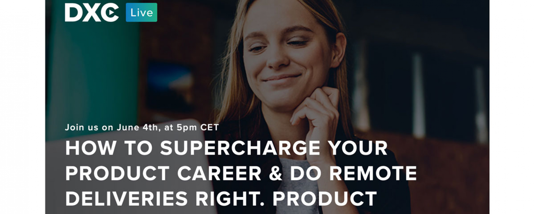 DigitalXChange Live : How to supercharge your product career