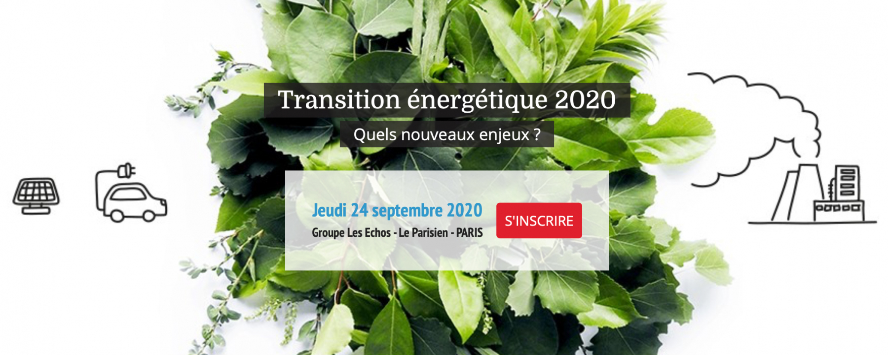 Transition énergétique 2020, quels nouveaux enjeux ?, conférence organisée par Les Echos le 24 septembre 