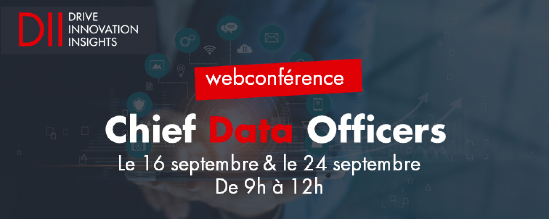 LA CONFÉRENCE DES CHIEF DATA OFFICERS, organisé par DII le 16 & 24 septembre 2020