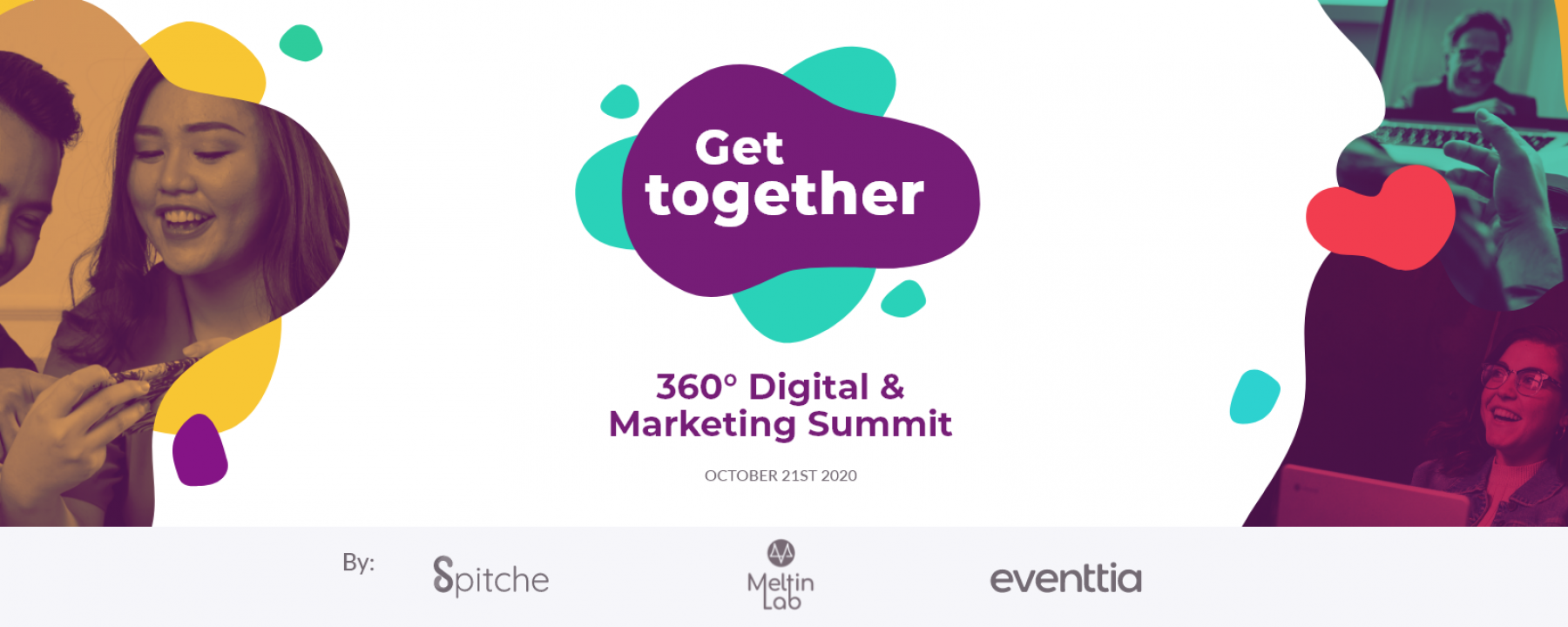 Get Together : 360° Digital & Marketing Summit, organisé par MeltinLab 