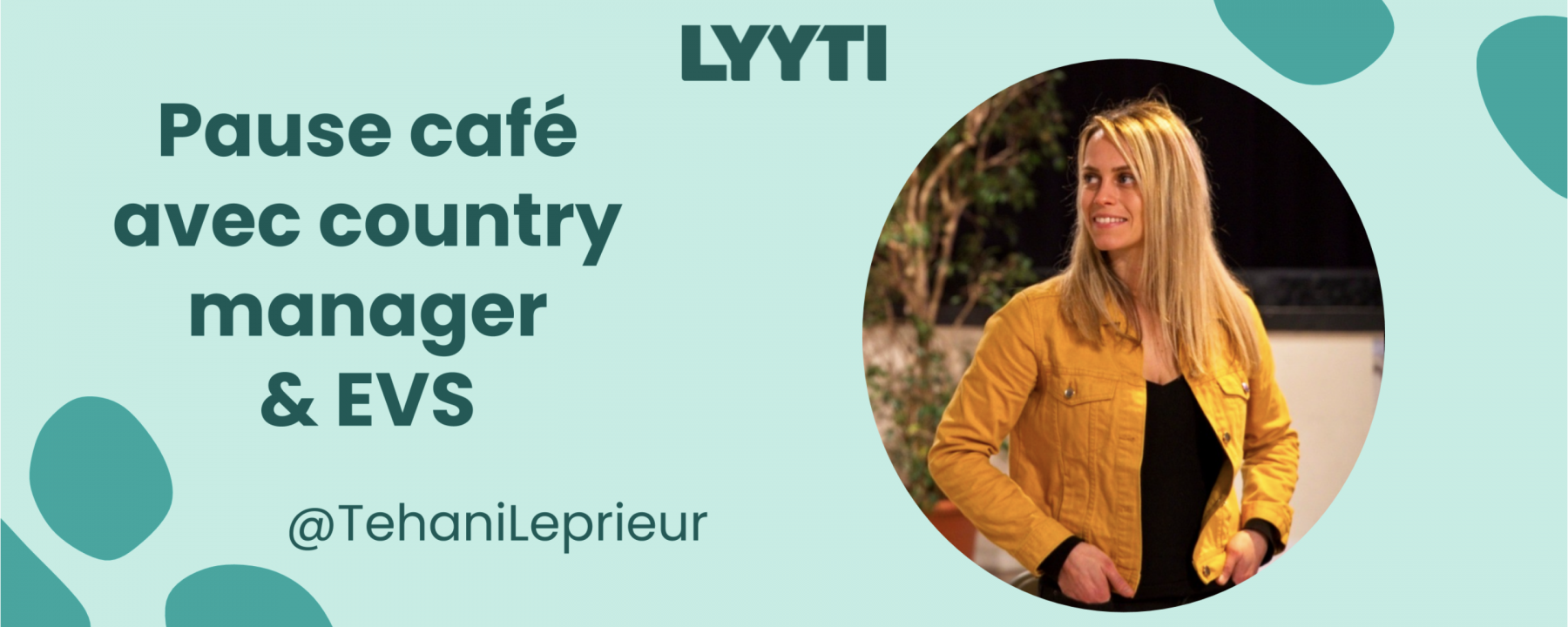 Pause café avec country manager & EVS, webinar organisé par Lyyti le 21 janvier