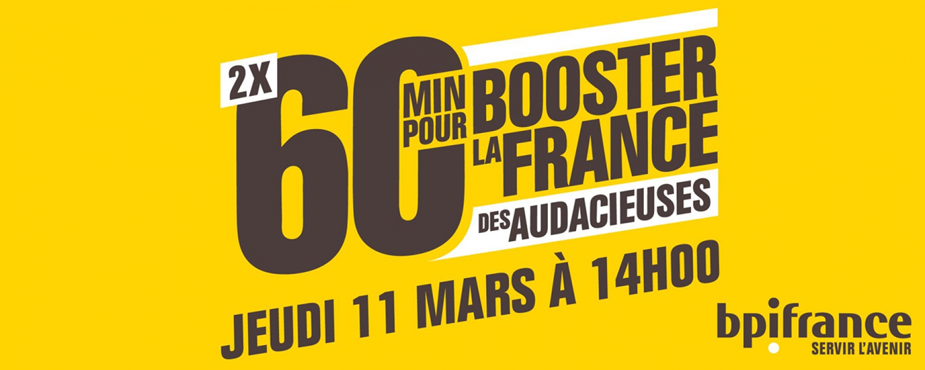 2 x 60 minutes pour booster la France des Audacieuses organisé par BPI France le 11 mars 2021