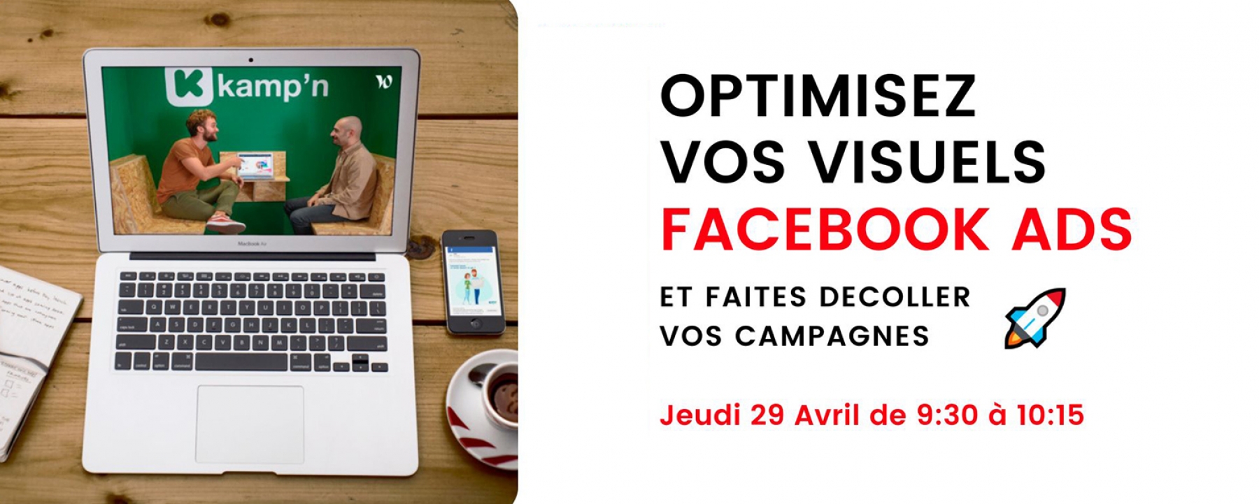 Optimiser ses visuels Facebook Ads & Instagram Ads, organisé par Kamp'n le 29 avril