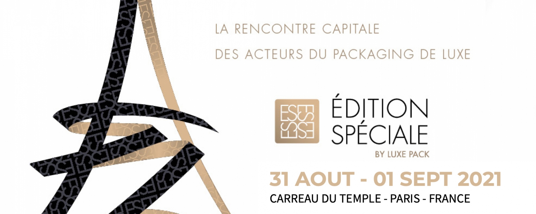 Édition Spéciale by Luxe Pack du 31 aout au 1er septembre