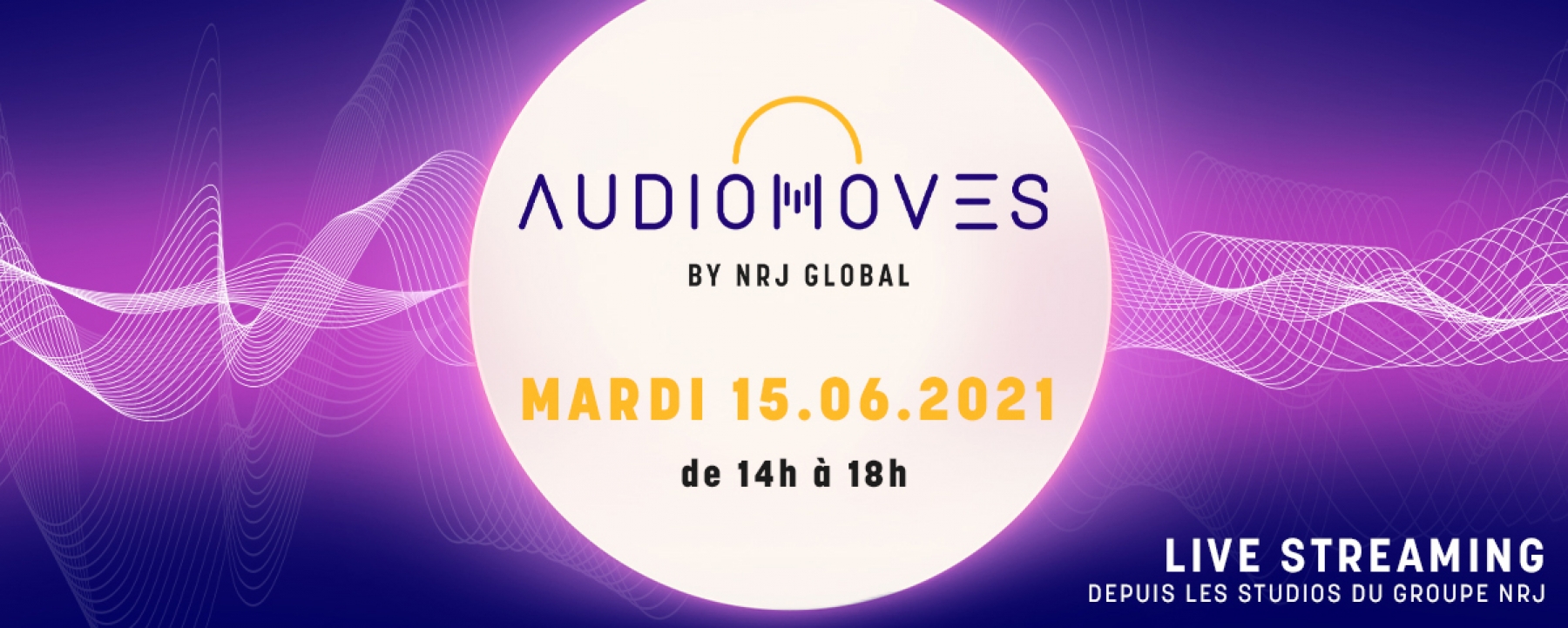 Audio Moves by NRJ Global le 15 juin 2021