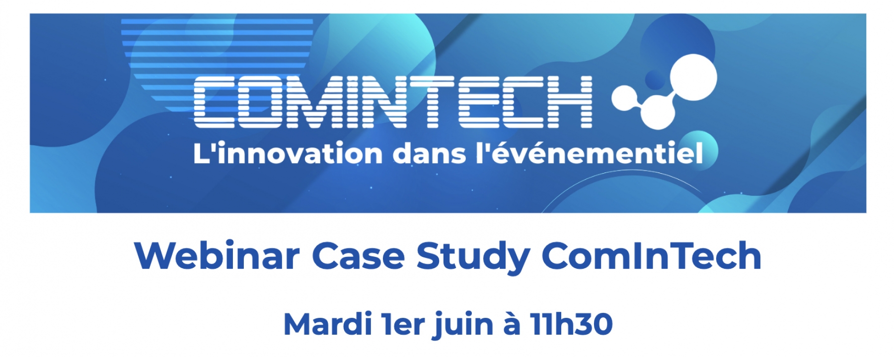 Case Study ComInTech, organisé par MPI France Suisse le 1er juin 2021