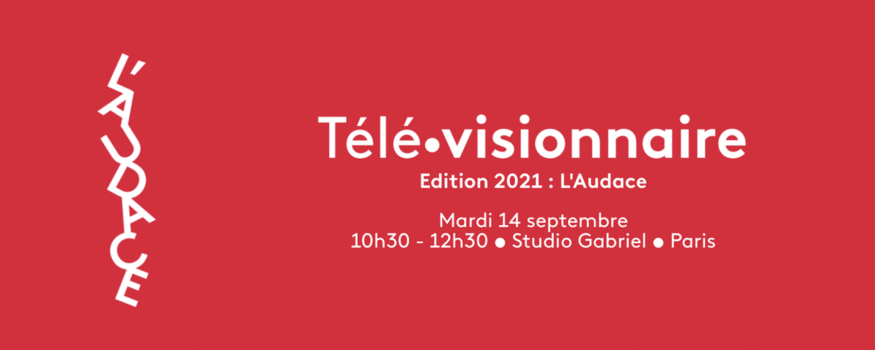 Télé•visionnaire 2021, le 14 septembre organisé par FranceTV Publicité