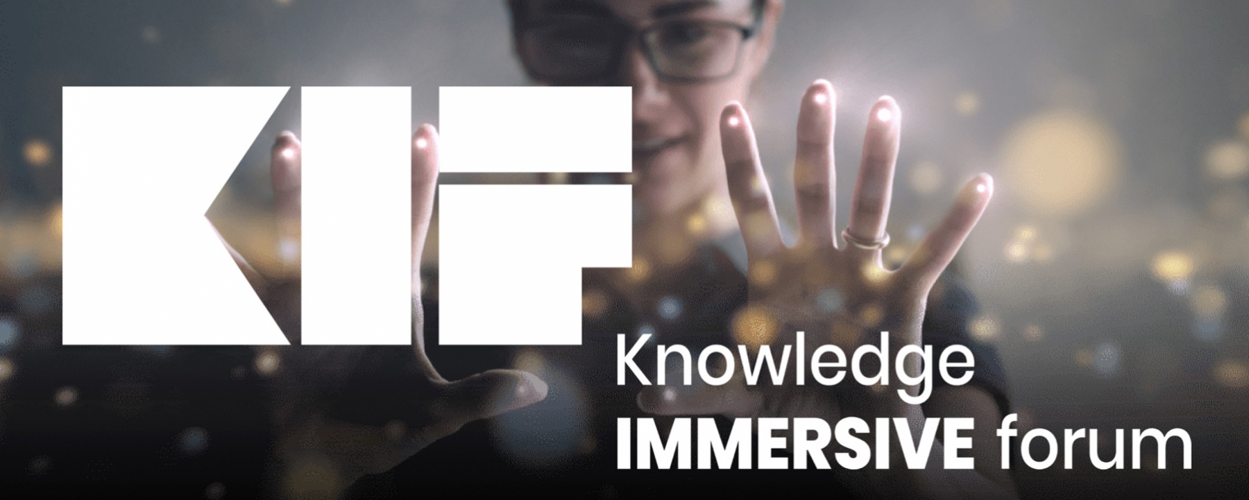 KIF Knowledge IMMERSIVE forum du 1er au 4 septembre 2021