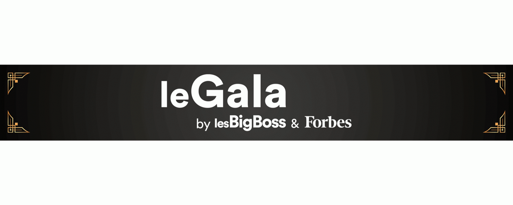 Le Gala by LesBigBoss et Forbes le 23 novembre 2021