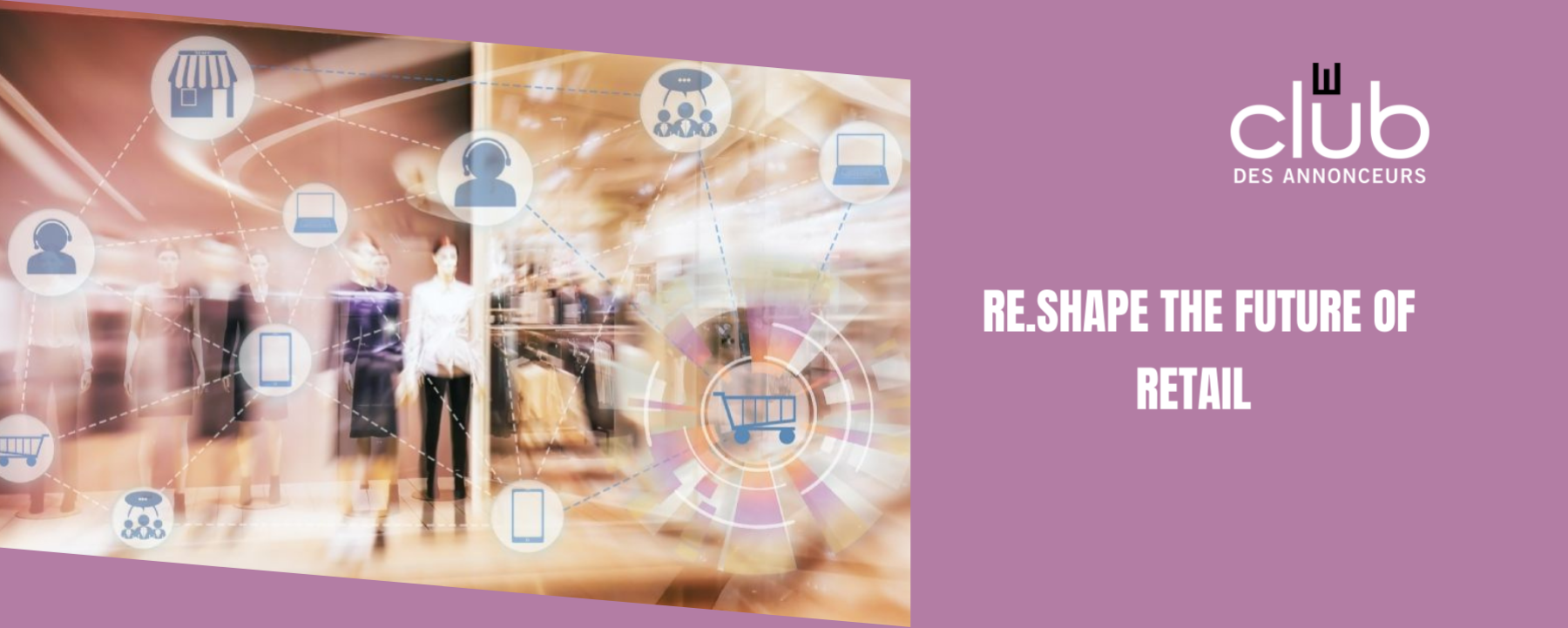 Re.Shape The Future of Retail
