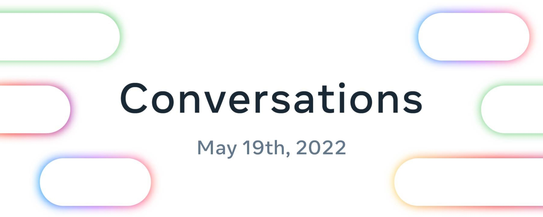 Meta Conversations 2022