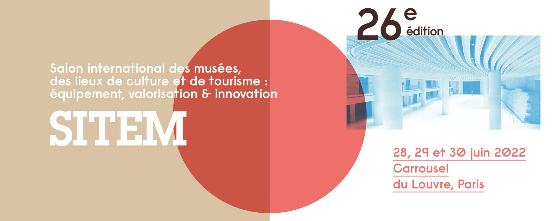 Salon international des musées, des lieux de culture et de tourisme : équipement, valorisation & innovation