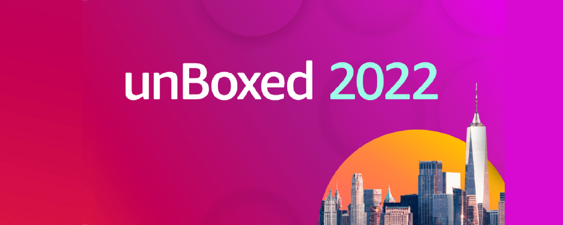 unBoxed 2022