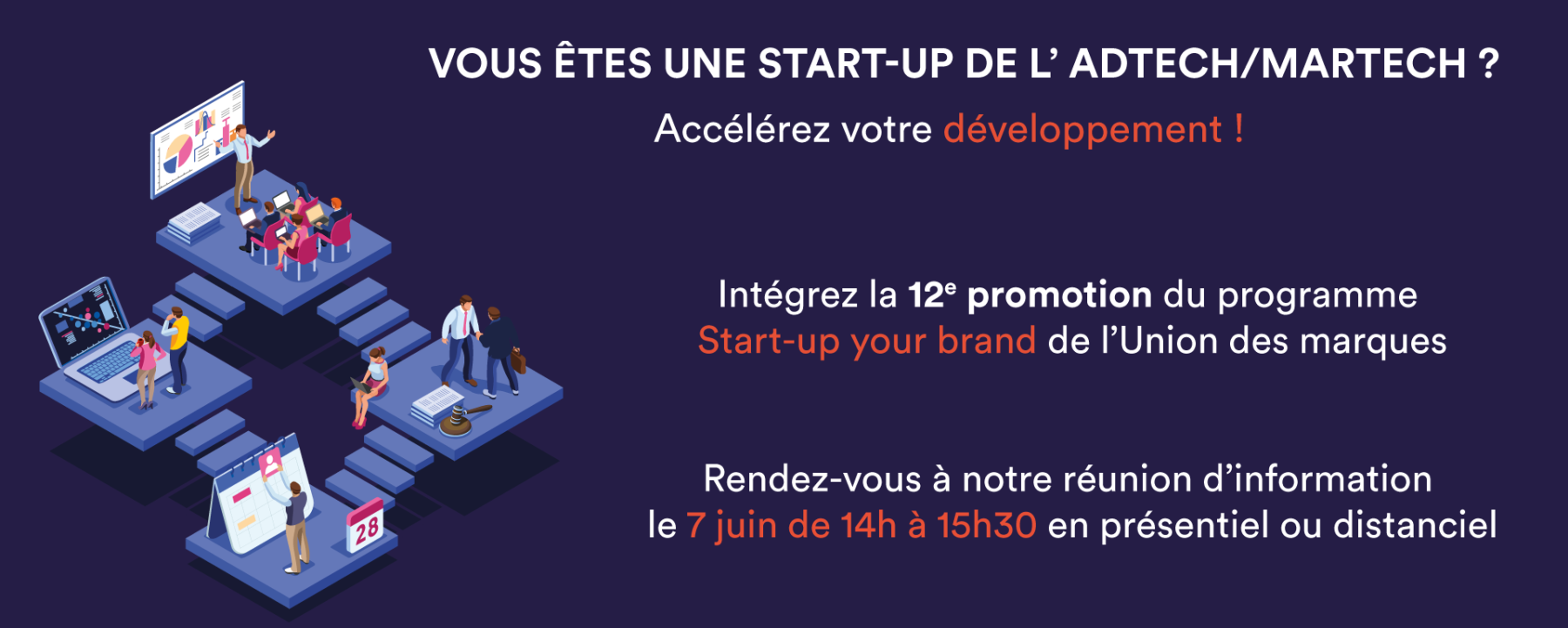 Réunion d’information du programme d’accélération Start-up your brand Promo #12