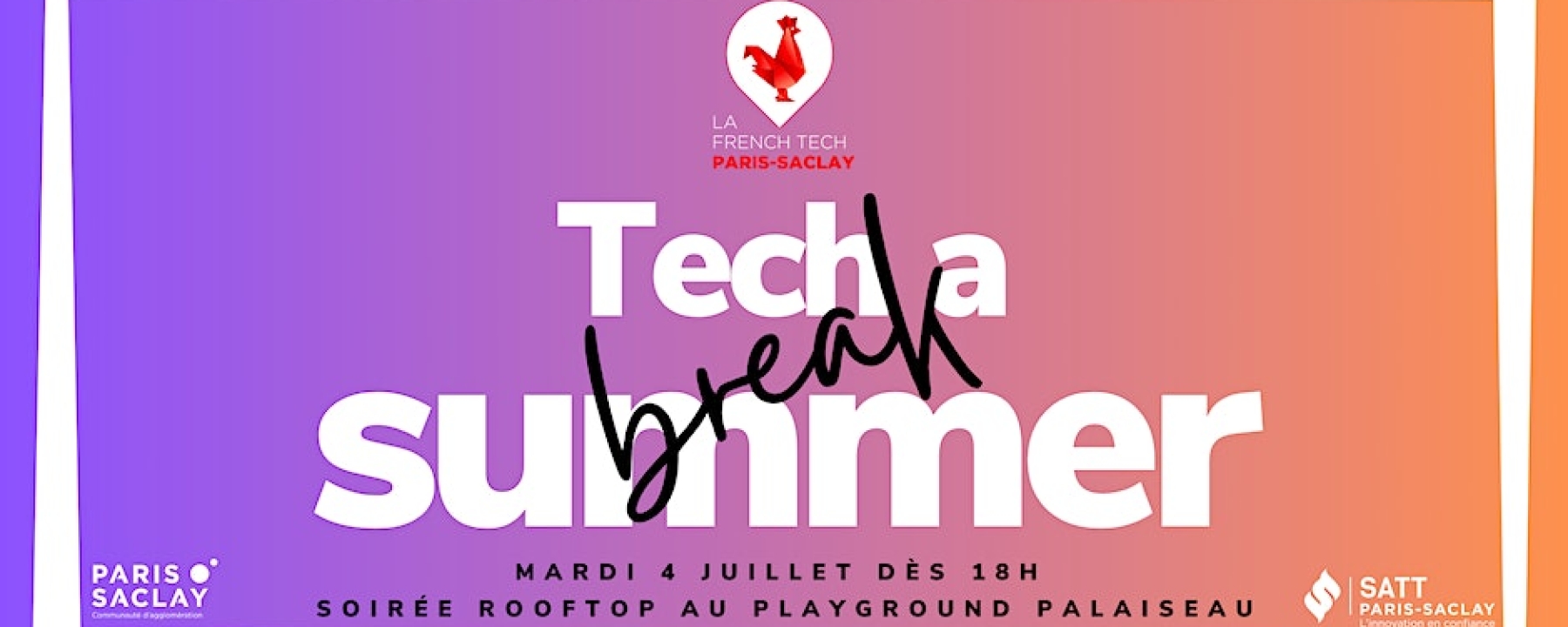 Tech a Summer Break - La French Tech Paris-Saclay