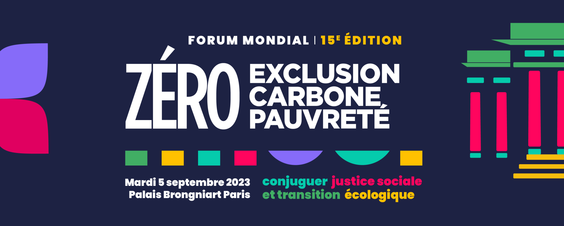 Forum Mondial 3Zéro - Zéro Exclusion, Zéro Carbone, Zéro Pauvreté