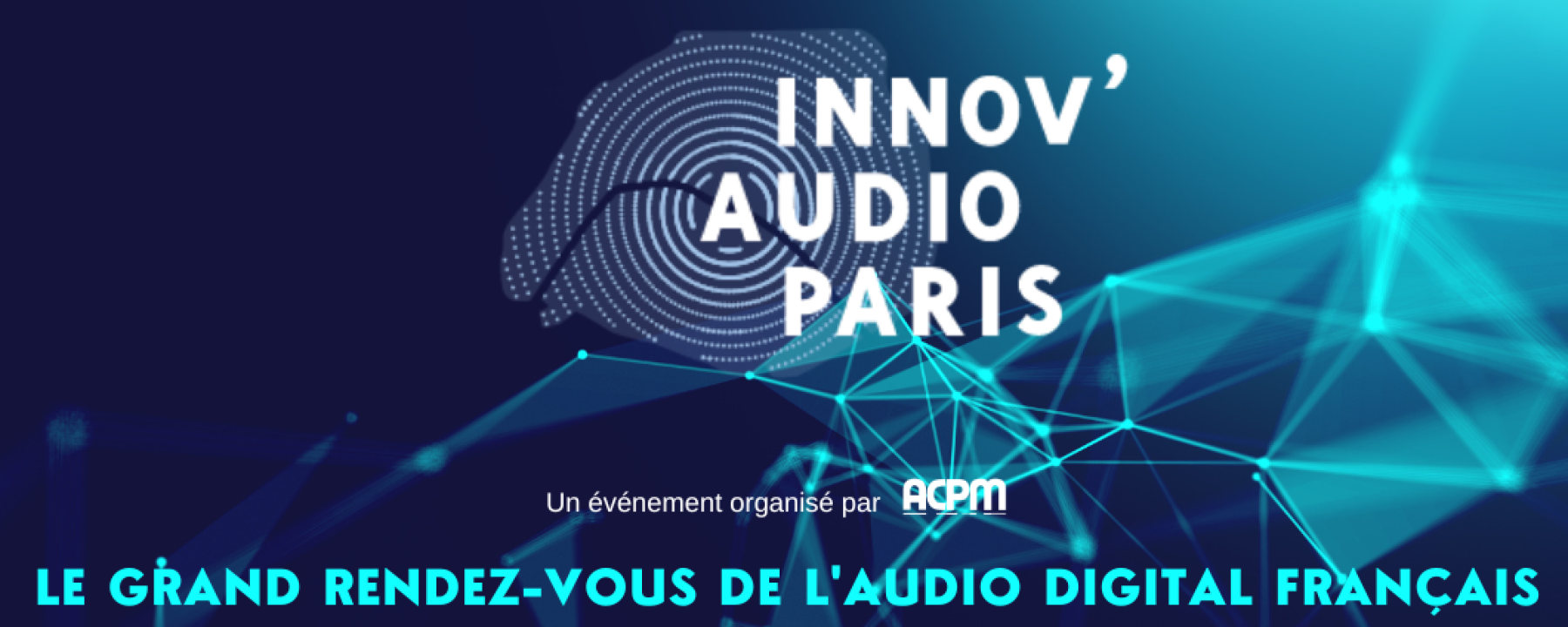 Innov'Audio Paris 2023 : L’audio au cœur des grandes mutations, la voix de 2024